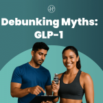 debunking-myths-about-glp-1:-what-you-need-to-know